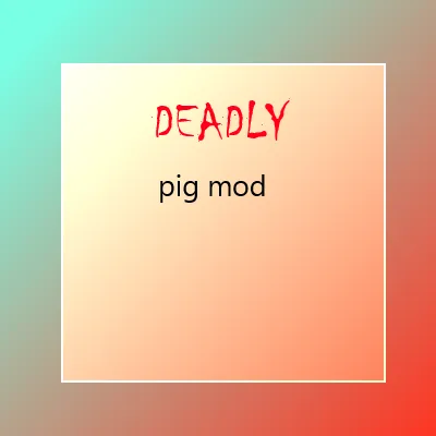deadly pig mod