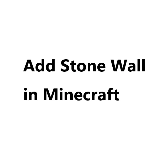 Add stone Wall Mod