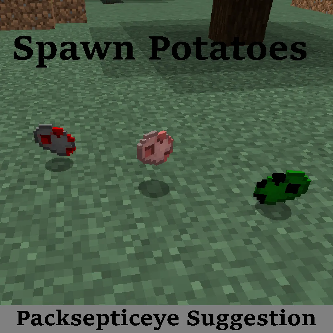 Spawn Potato
