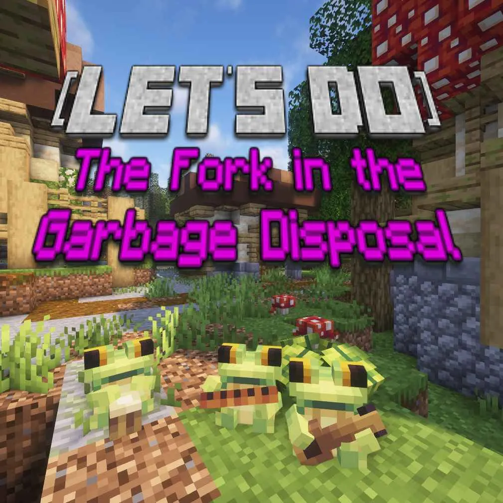 [Let's Do] The Fork in the Garbage Disposal