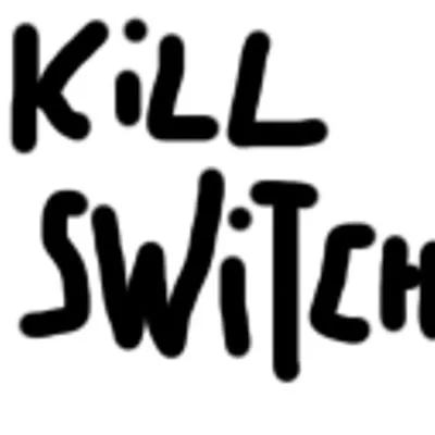 Kill Switch