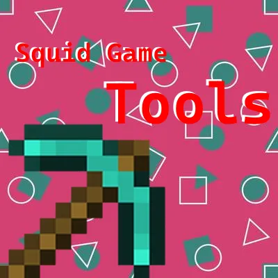 Squid Game Tools