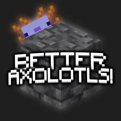egemonomon's Better Axolotls!