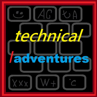 Technical adventures (TA)