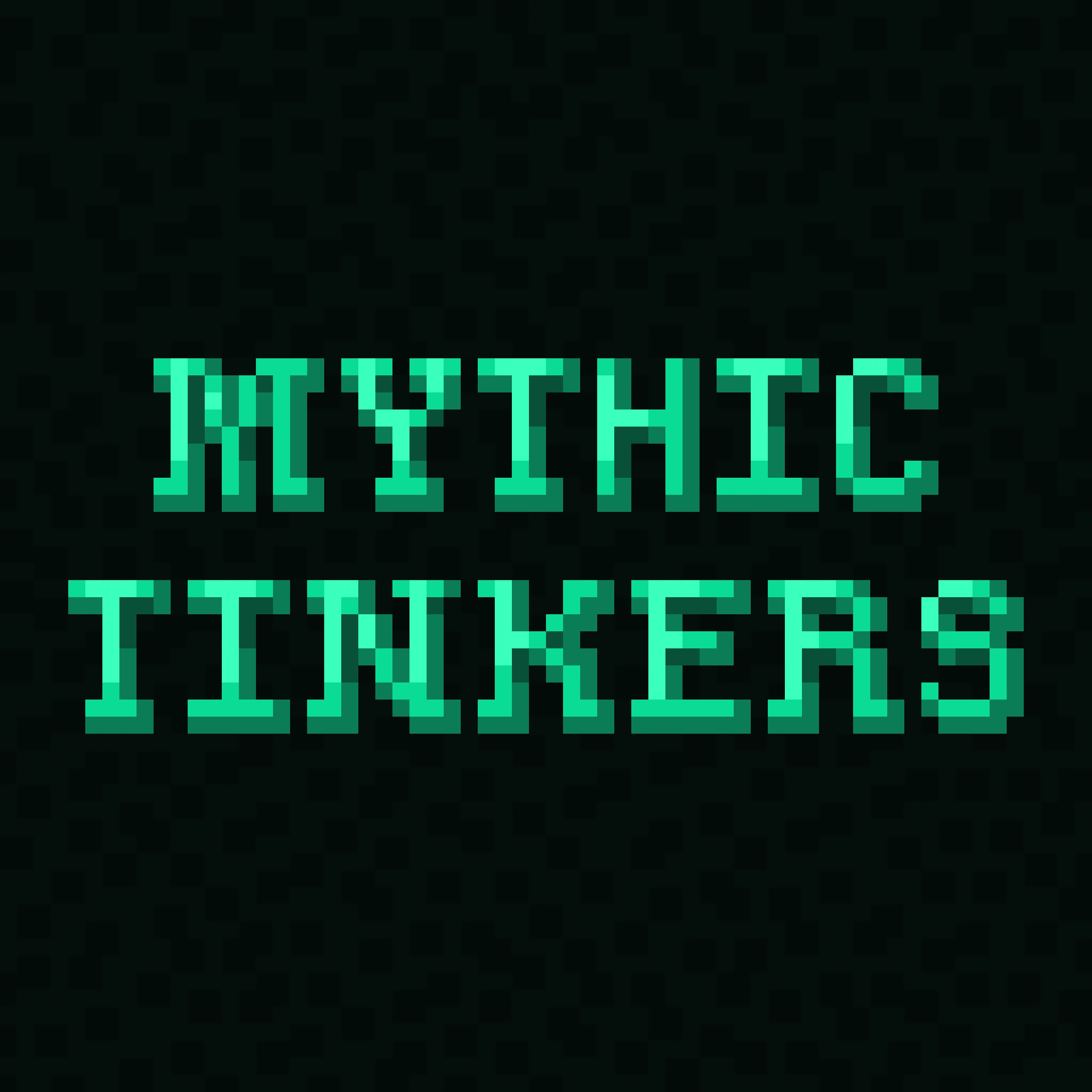 Mythic Tinkers