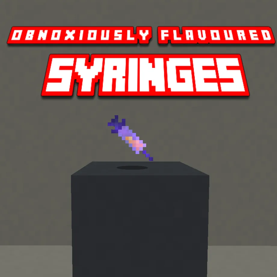 Obnoxiously Flavoured Syringes