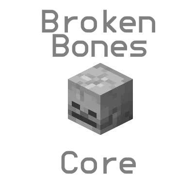 BrokenBonesCore