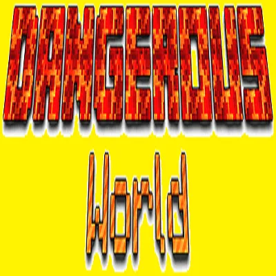 Dangerous World
