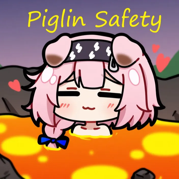 Piglin Safety: Reburn