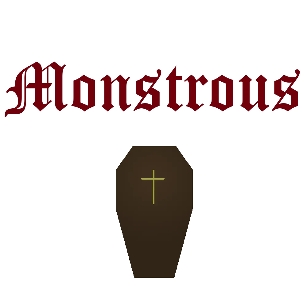Monstrous