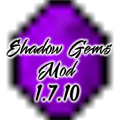 The Shadow Gems Mod