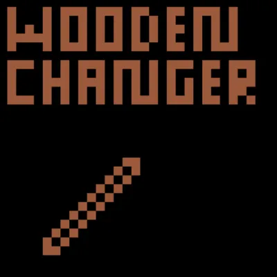 Wooden Changer