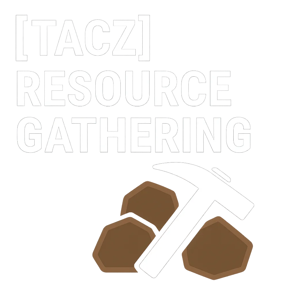 [TACZ] Resource Gathering