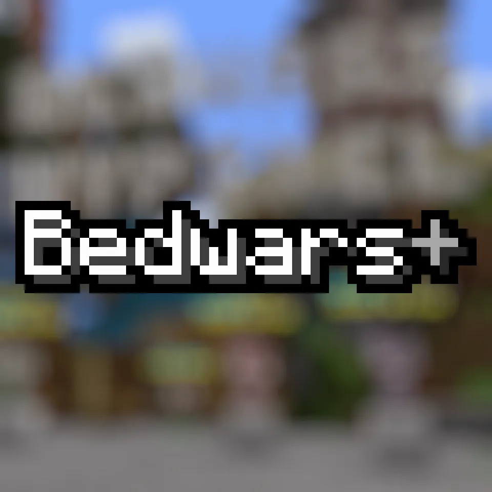 Bedwars Plus