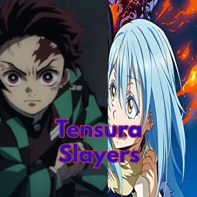Tensura Slayers
