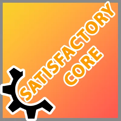 Satisfactory Core