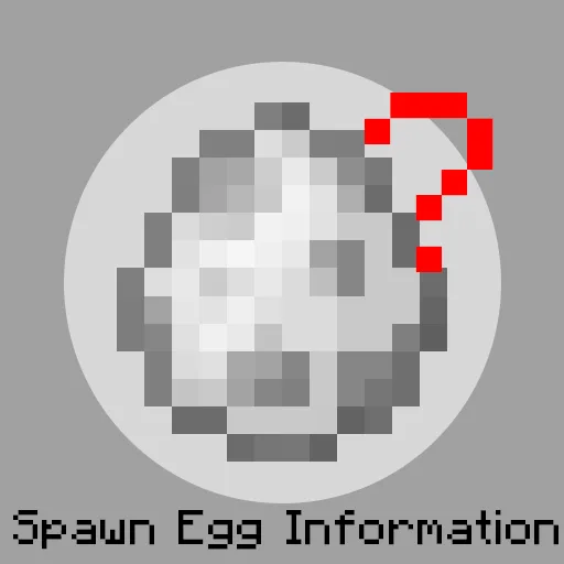Spawn Egg Information