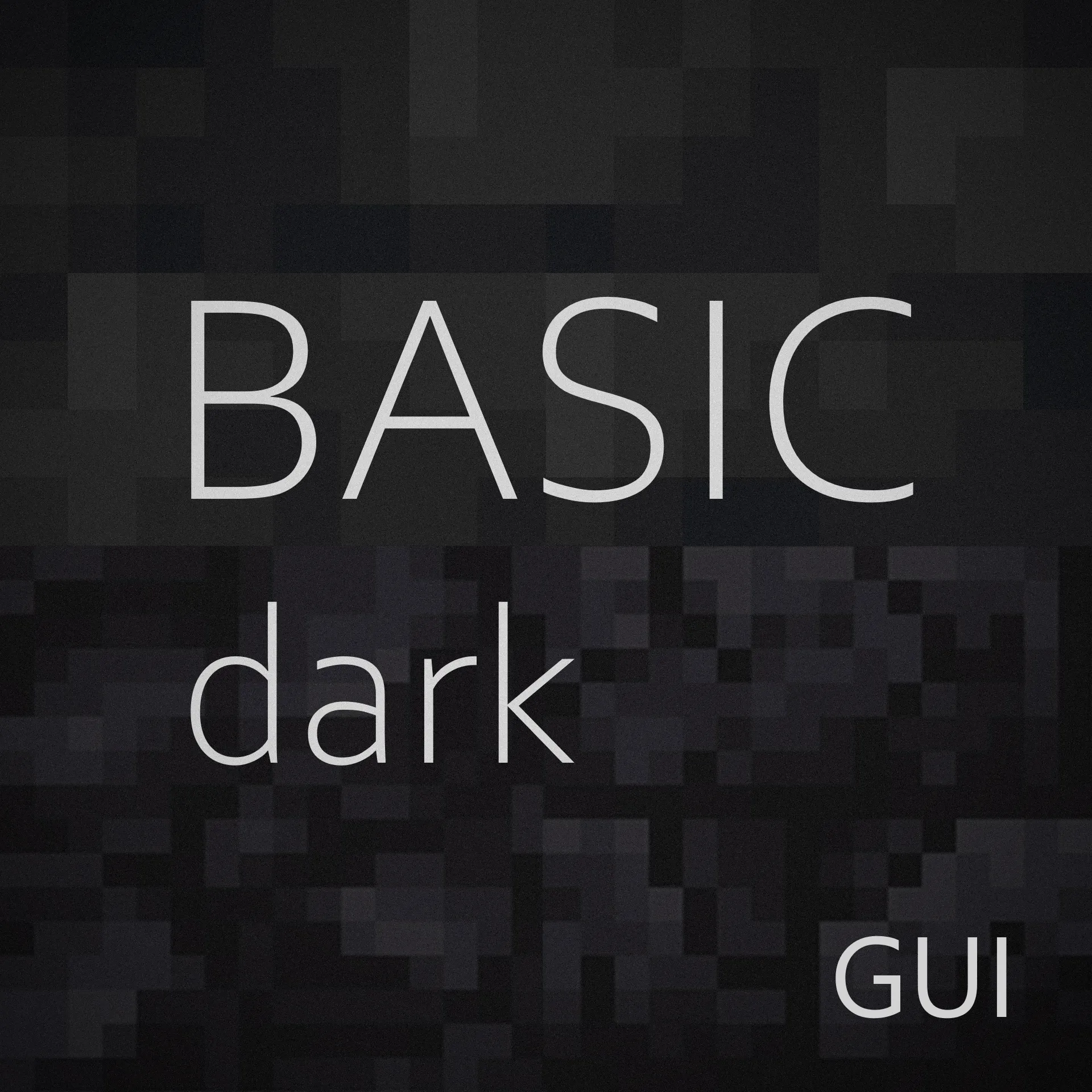 BASIC dark GUI