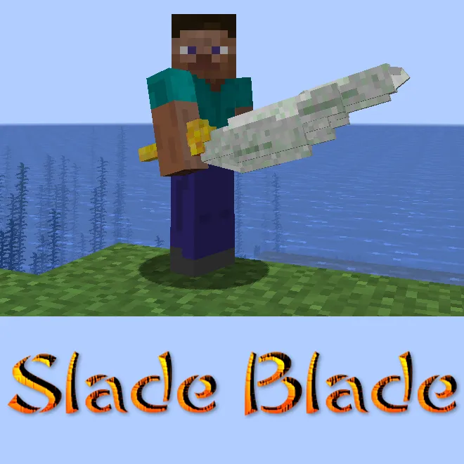 Slide Blade