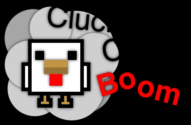 CluckCluckBoom