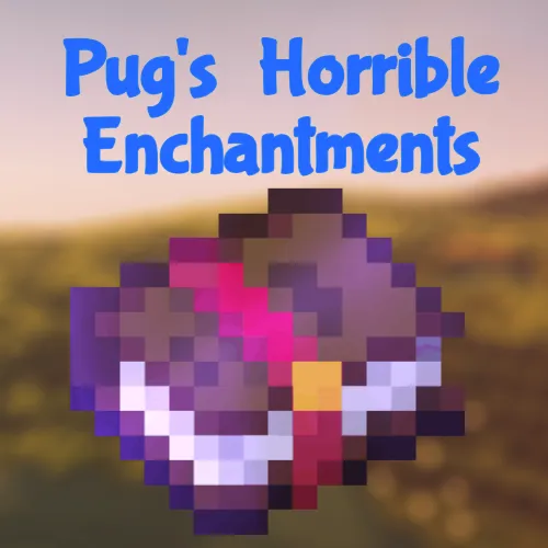 Pug's Horrible Enchantments