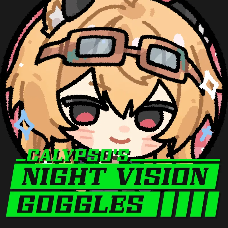 Calypso's Night Vision Goggles