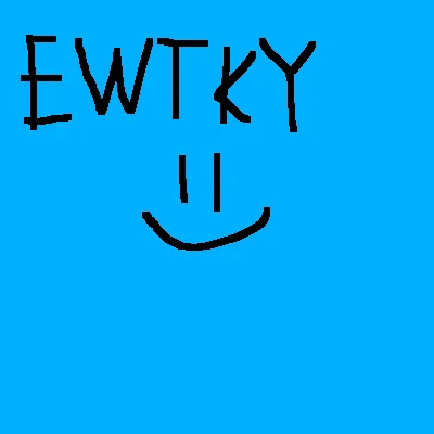 EWTKY (Everything Wants To Kill You)