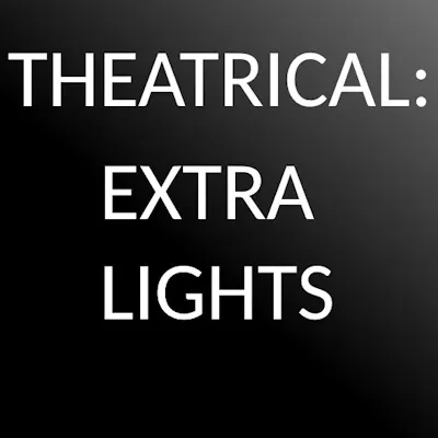 Theatrical: Extra Lights