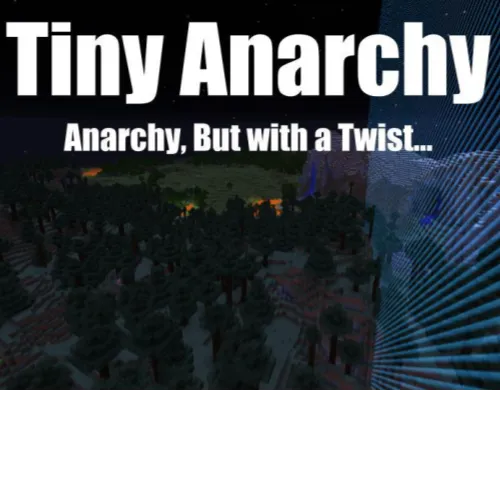 Tiny Anarchy Support Mod