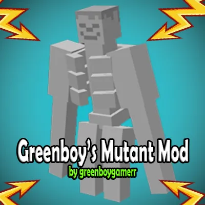 Mutants - Greenboy's Mutants Mobs
