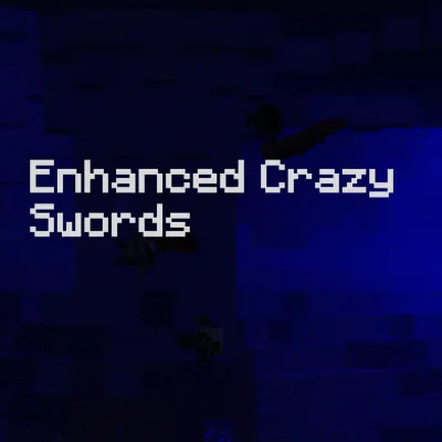Enhanced Crazy Swords