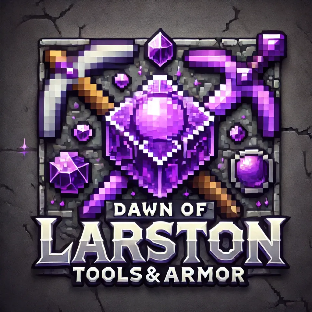 Dawn of Larston: Tools&Armor Моды