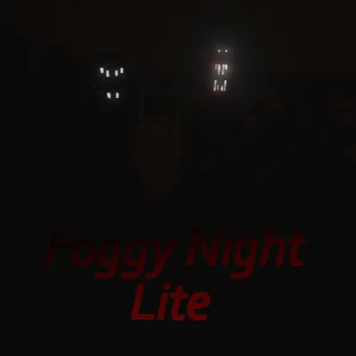 Foggy Night Lite