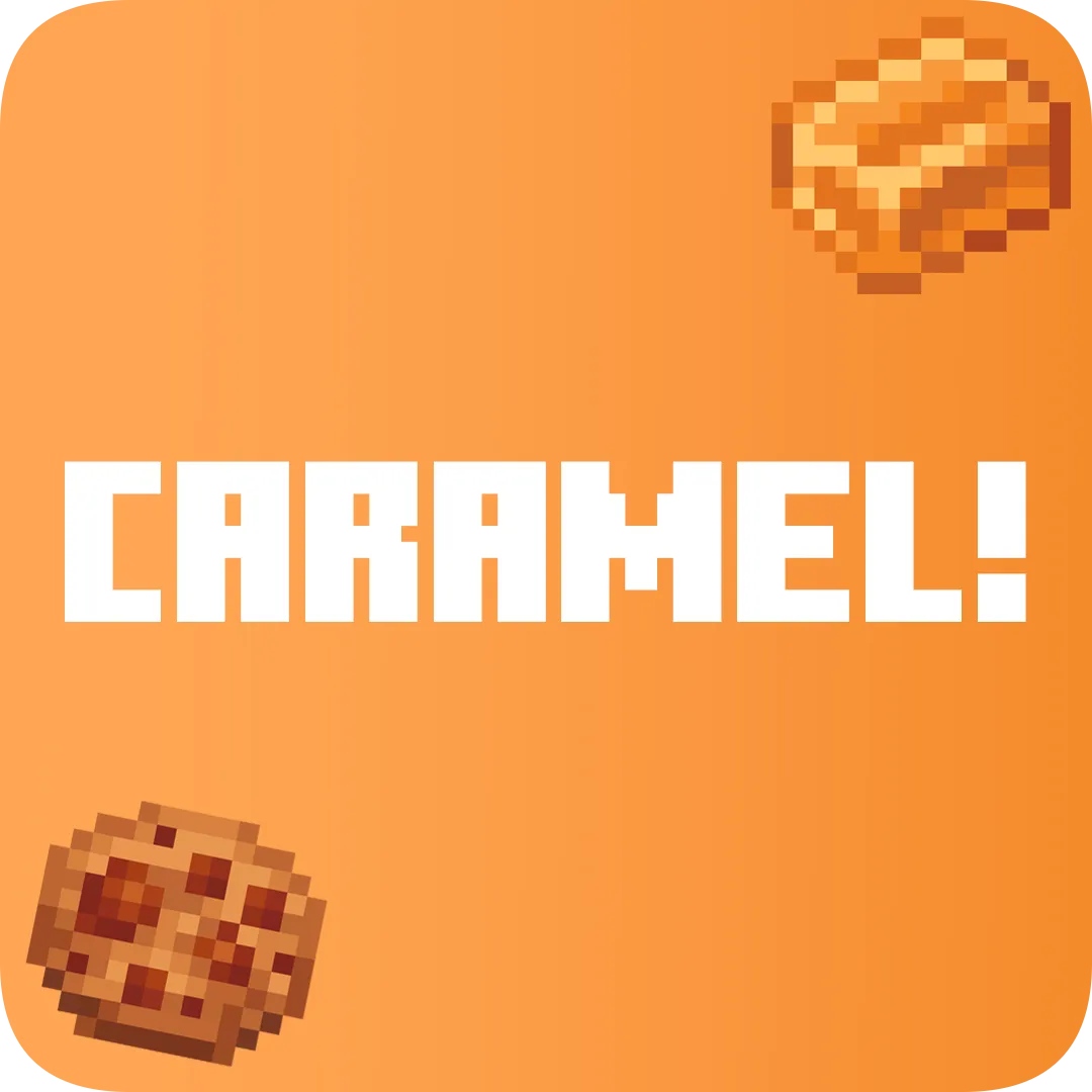 Caramel!