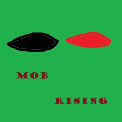 Mob Rising