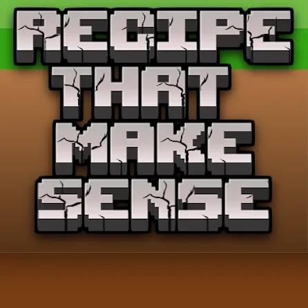 Crafting Recipes That Just Make Sense