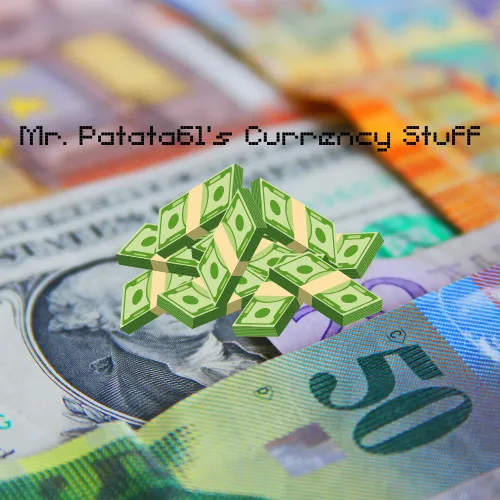 Mr. Patata's Currency Stuff