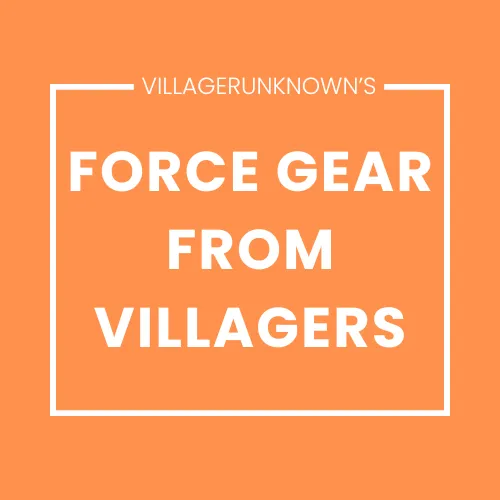 Force Gear From Villagers