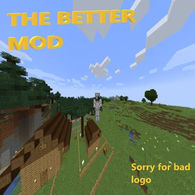 The Better Mod