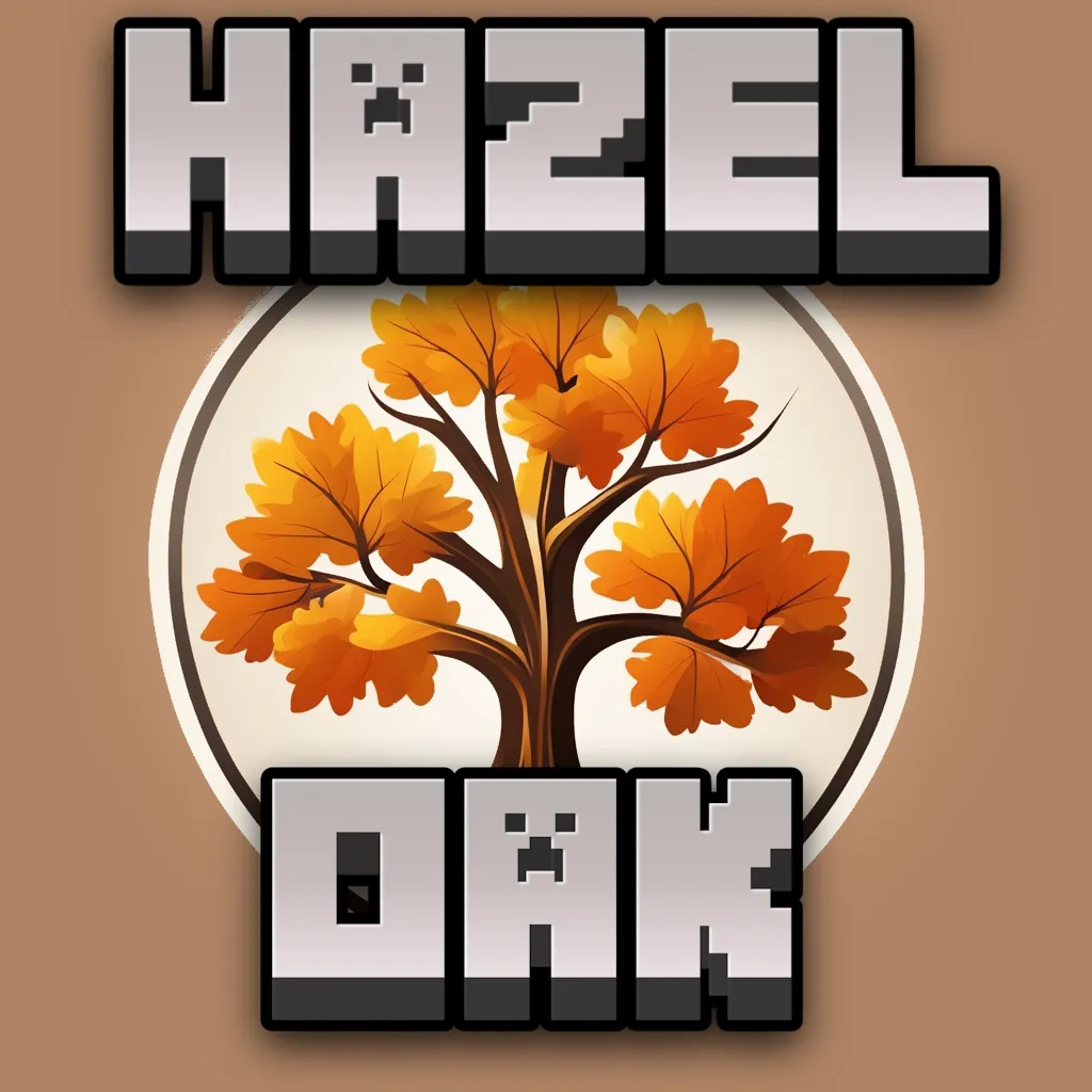Hazel Oak + Bushy