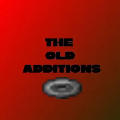The Old Additions