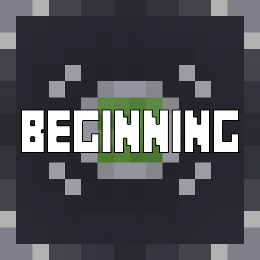 Beginning (Mob Spawner)