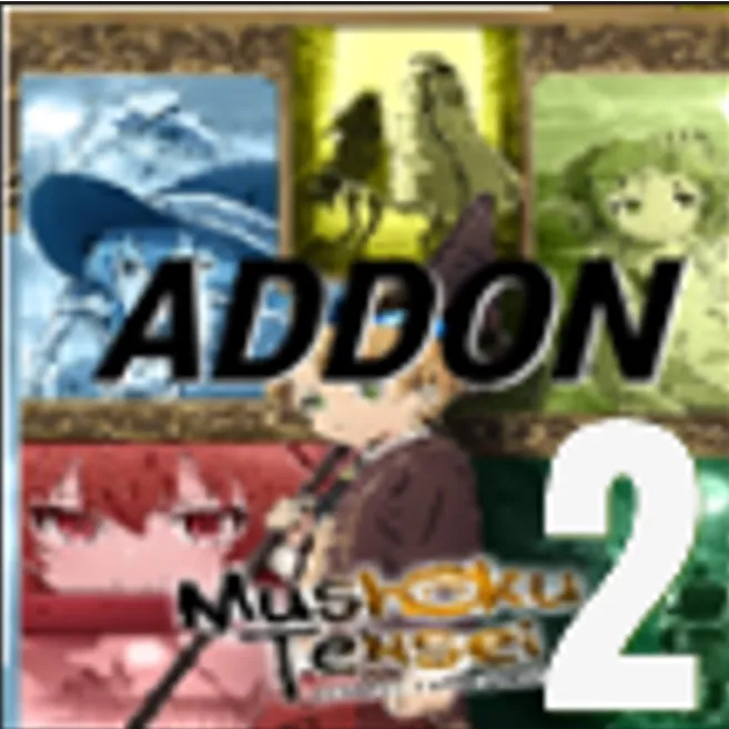 Mushoku Addon 2