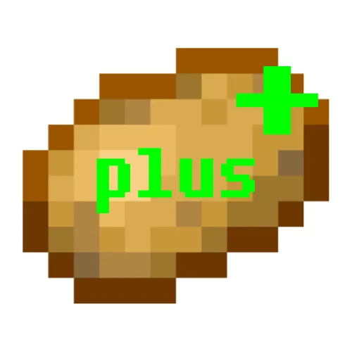 Various potato PLUS+ mods