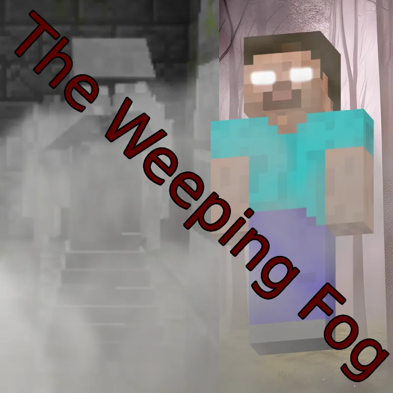 The Weeping Fog