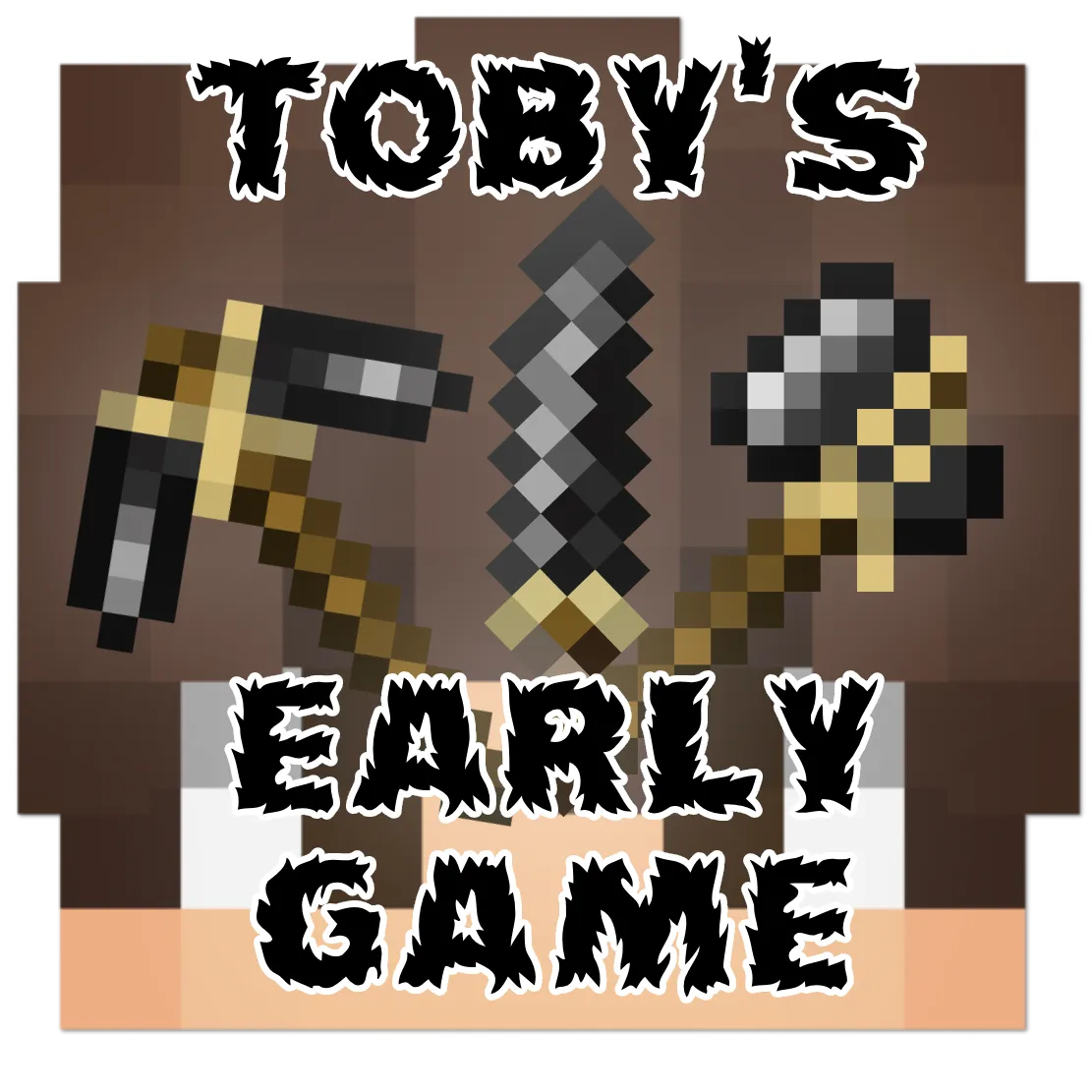 Toby's Early Game Progression