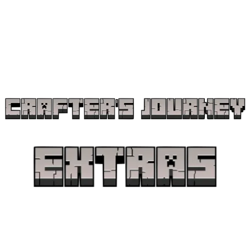 Crafter's Journey - Extras