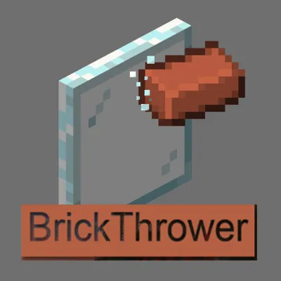 BrickThrower