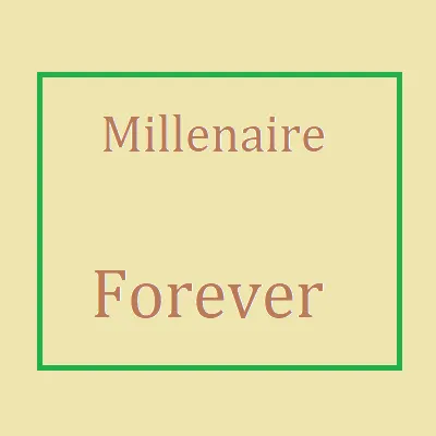 Millenaire Forever