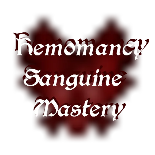 Hemomancy the Sanguis Noctis